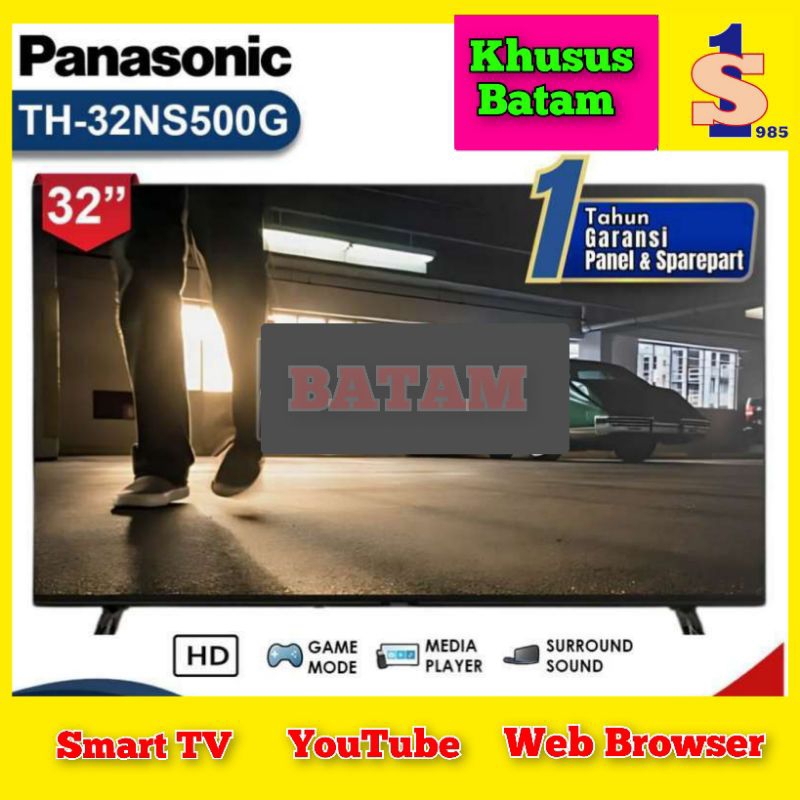 SMART TV PANASONIC TH-32NS500G DIGITAL TV 32"INCH LED HD(BATAM)