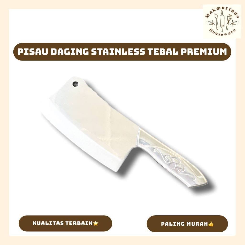 Pisau Daging Parang Stainless Tebal Premium - MAKMURINDO HOUSEWARE