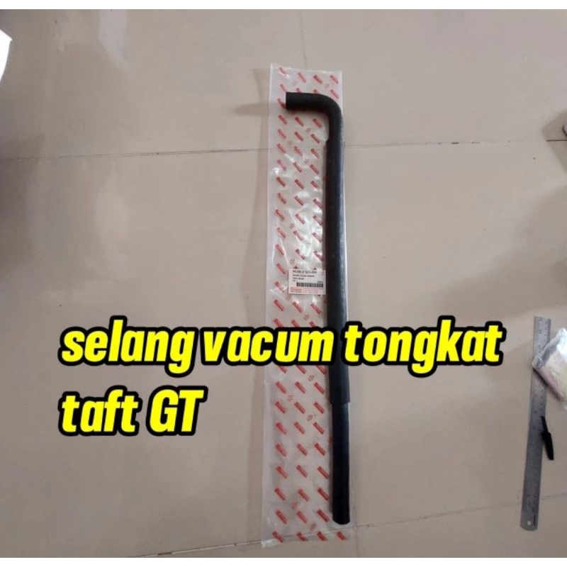 Selang Vacum Tongkat Taft GT