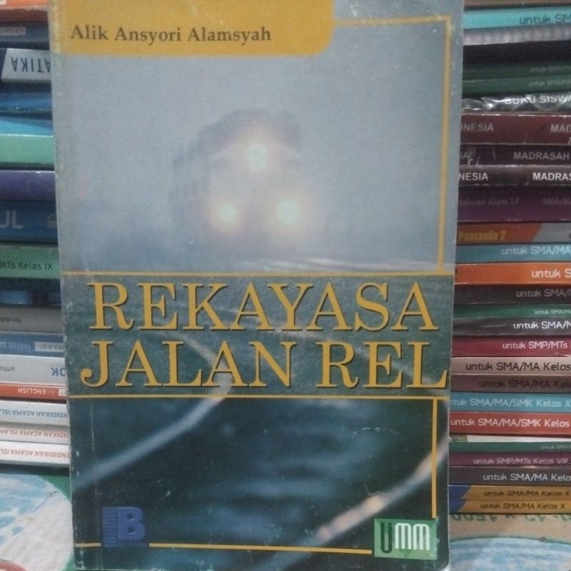 REKAYASA JALAN REL - ALIK ANSYORI ALAMSYAH
