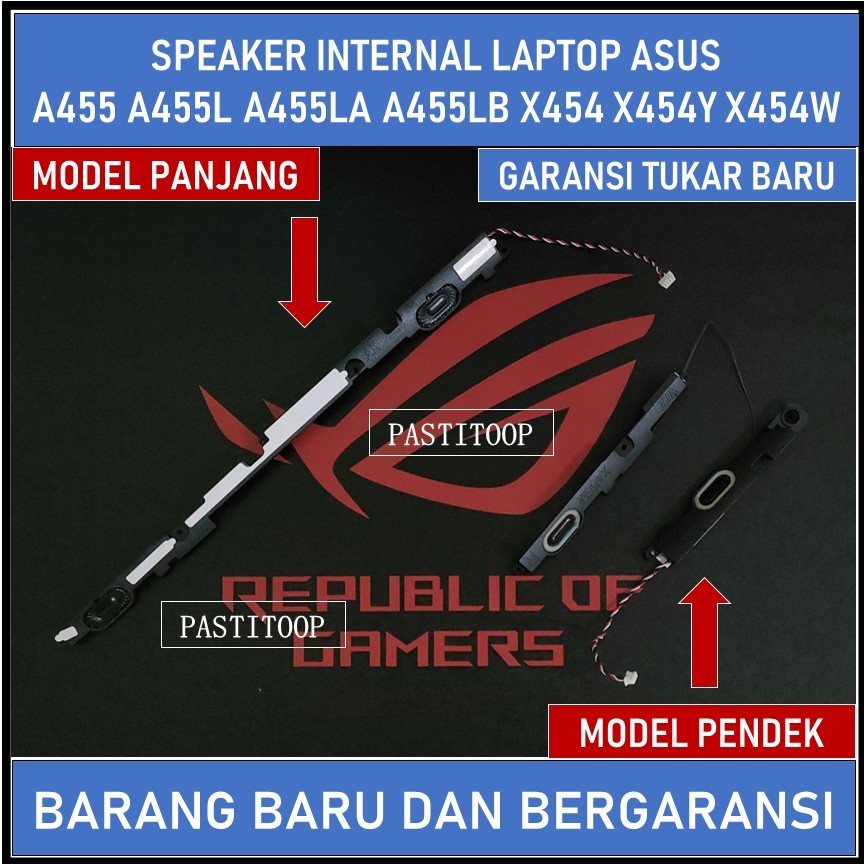 SPEAKER INTERNAL LAPTOP ASUS A455 A455L A455LA A455LB X454 X454Y X454W ORI