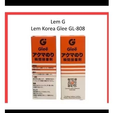 

+ Lem G Korea Glee GL-808 / LEM SETAN / Perekat Kualitas Super Mantap
