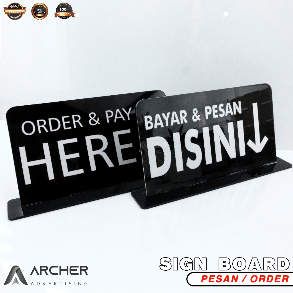 SIGN BOARD ORDER HERE PESAN DAN BAYAR DISINI AKRILIK PAPAN PENUNJUK