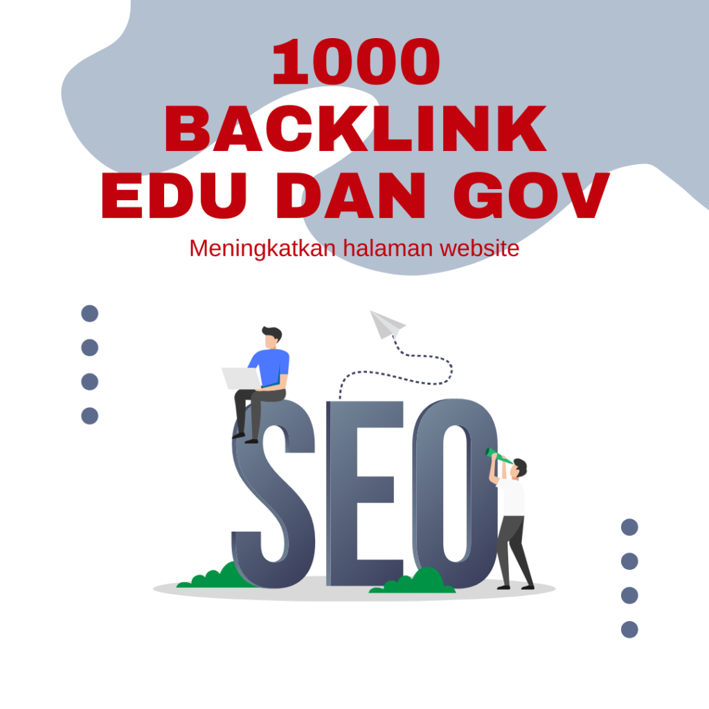 1000 backlink edu dan gov meningkatkan website di halaman pencarian | jasa Backlink | jasa seo