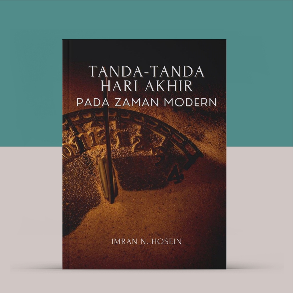 HC Tanda - Tanda Hari Akhir Pada Zaman Modern by Imran N Hosein