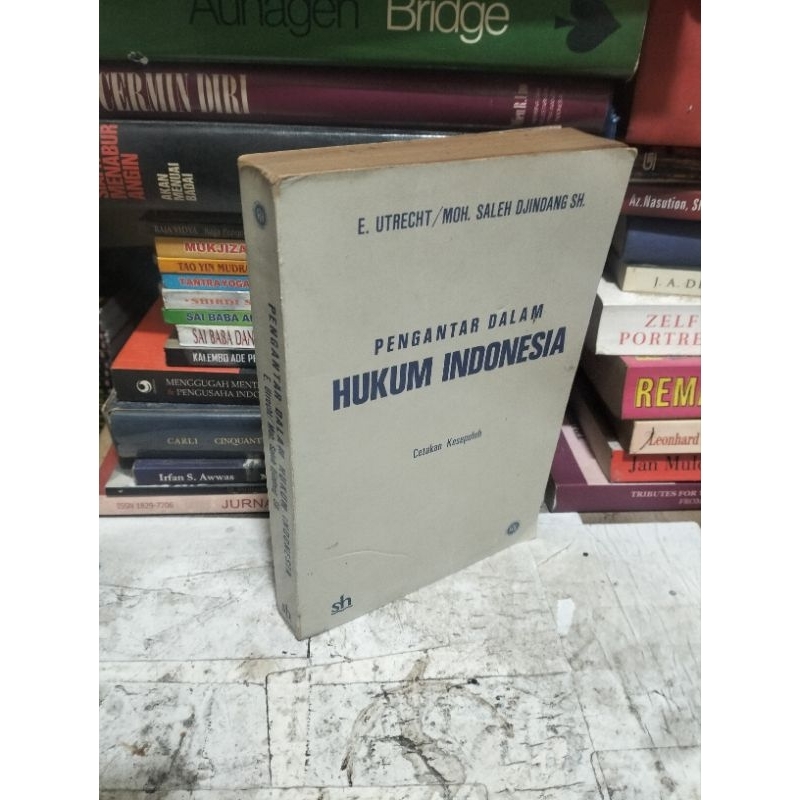 PENGANTAR DALAM HUKUM INDONESIA by E Utrecht