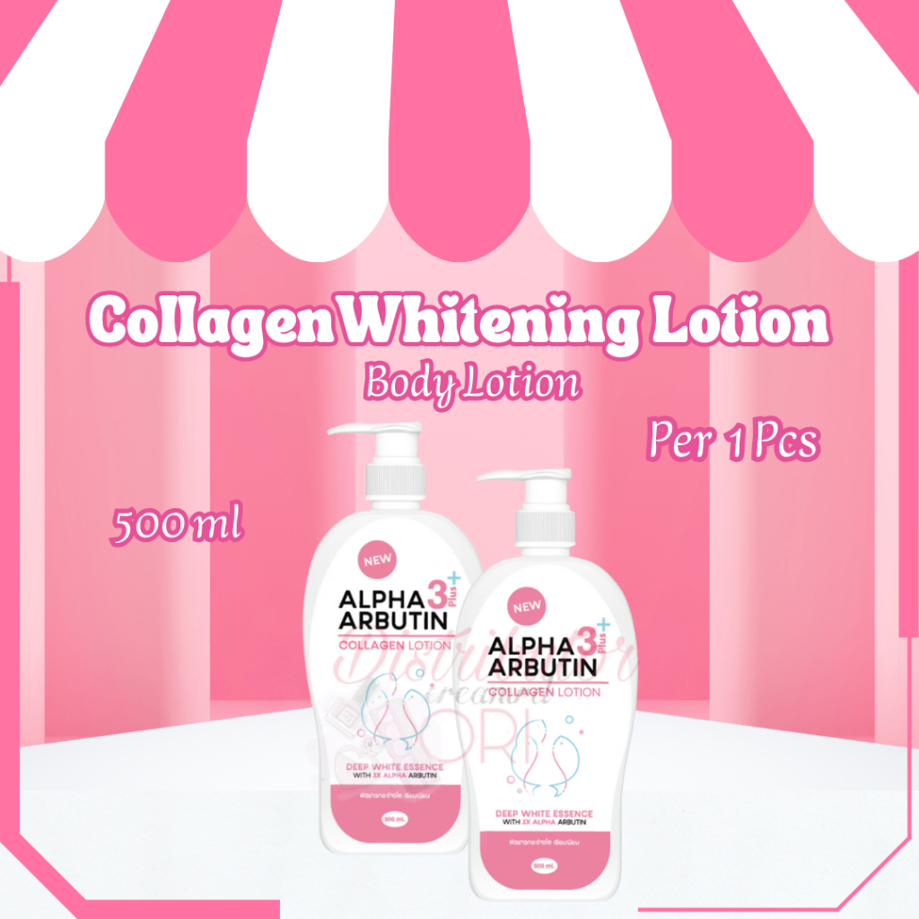 [BPOM] ALPHA ARBUTIN 3 PLUS COLLAGEN WHITENING LOTION , HAND BODY LOTION PEMUTIH PEMUTIH BADAN 500ml