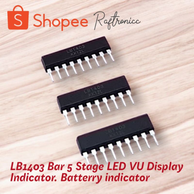 IC LB1403 Bar 5 Stage LED VU Display Indicator Indikator Baterai
