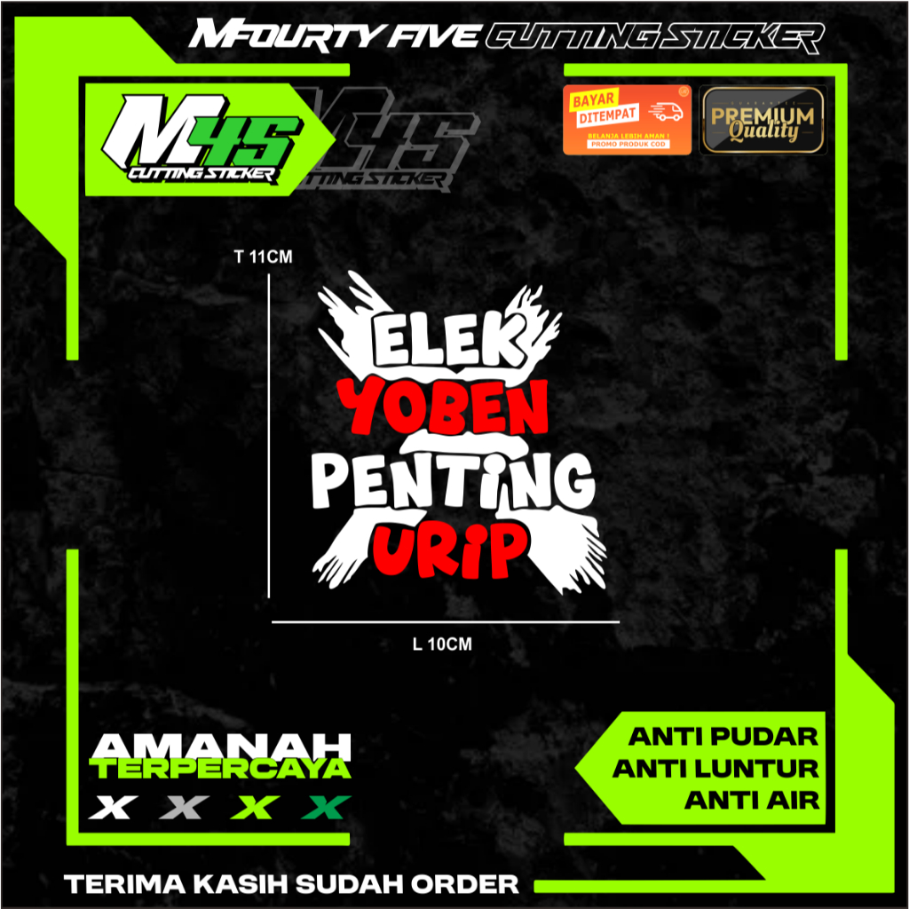 

ELEK YOBEN PENTING URIP 2WARNA Sticker Cutting Sticker
