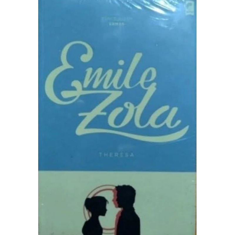 THERESA-- Emile Zola