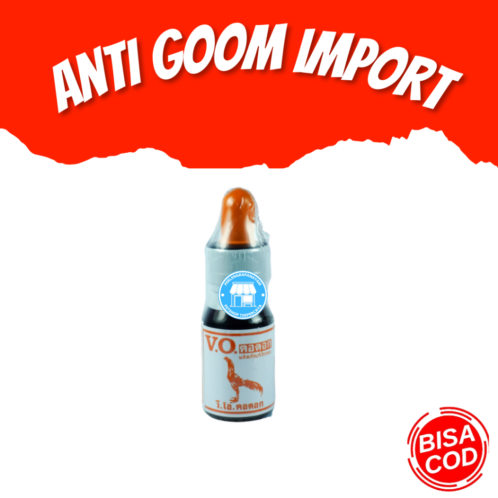 ANTI GOOM IMPORT Obat Goom Ayam Obat Goom Ayam Import Thailand