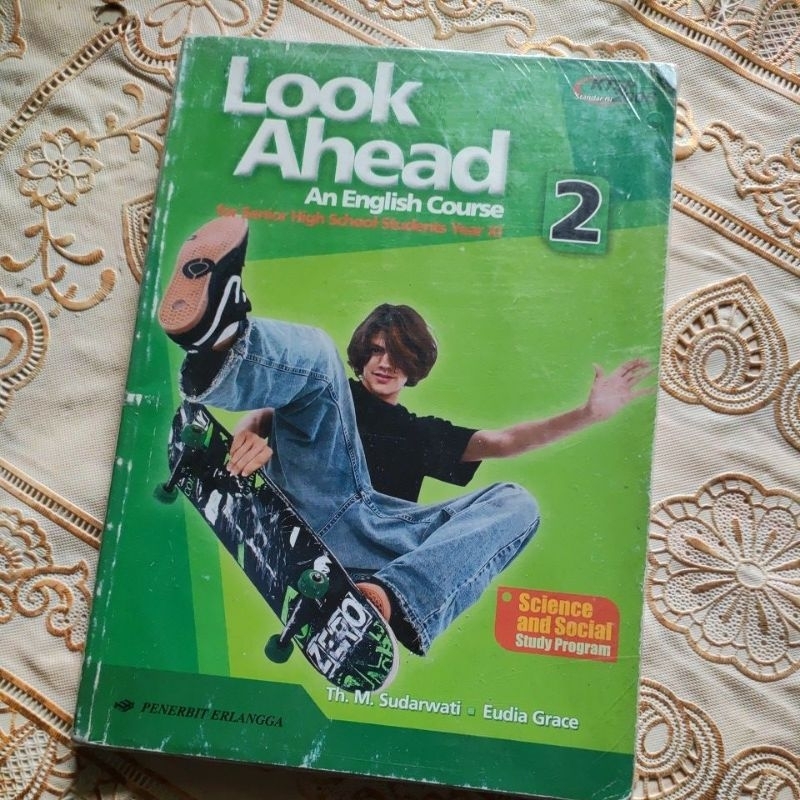 Look Ahead an English Course SMA KTSP 2006 Erlangga | Buku Bekas Original