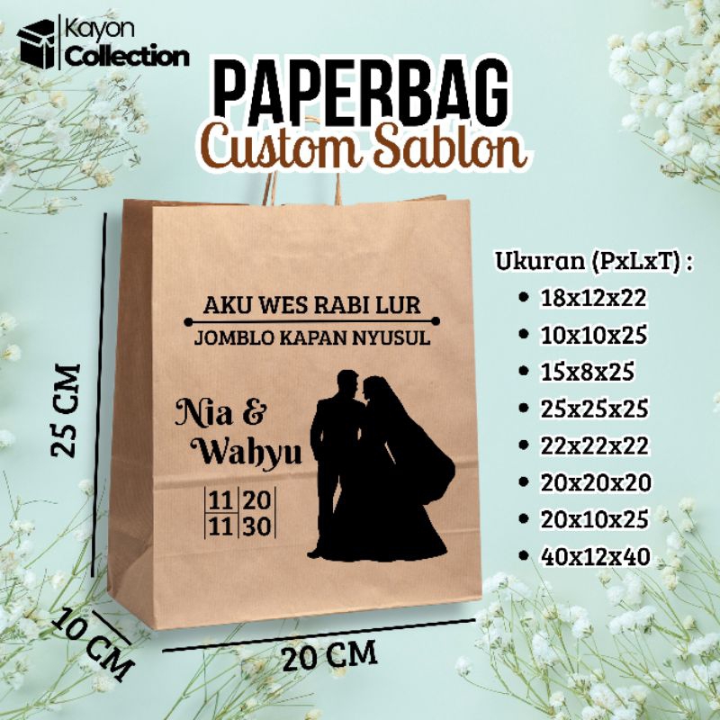 

Paperbag Custom Sablon Souvenir Nikahan Khitanan Lahiran Murah Elegan