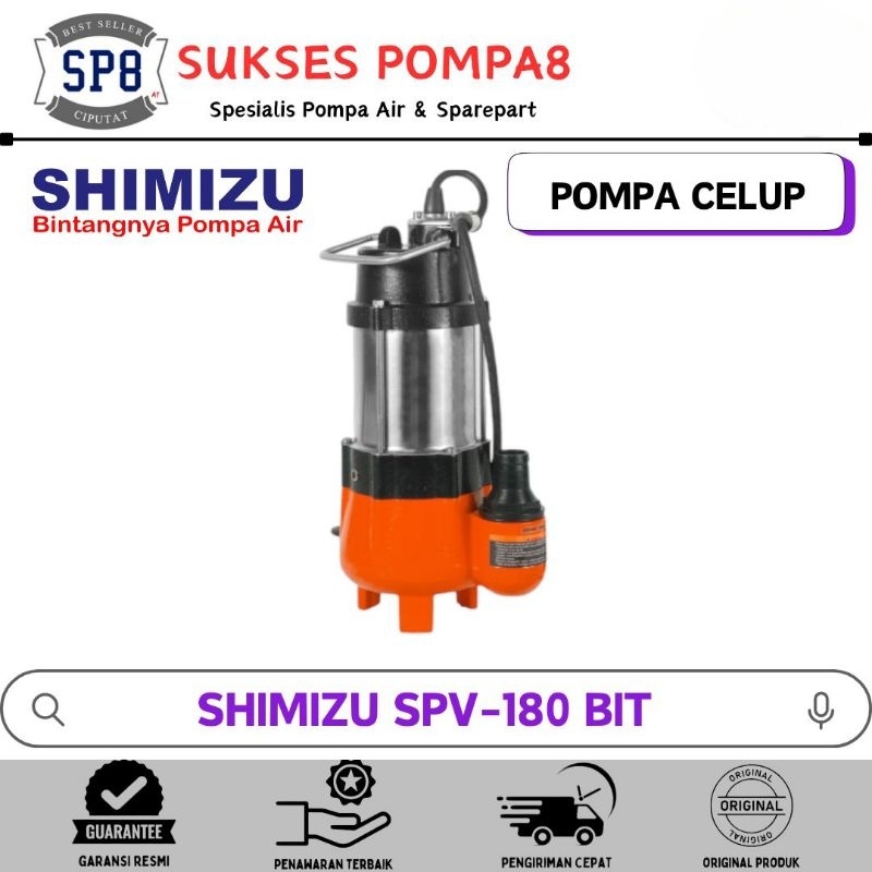 Pompa Celup Shimizu SPV-180 BIT / Submersible Pump Shimizu 200W