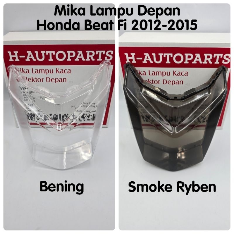 Mika Lampu Depan Honda Beat Fi Tahun 2012 Sampai 2015 KZL K16 K25 Smoke Riben Dan Bening
