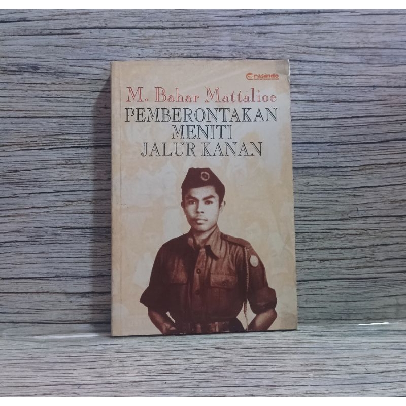 Pemberontakan Meniti Jalur Kanan - M Bahar Mattalioe