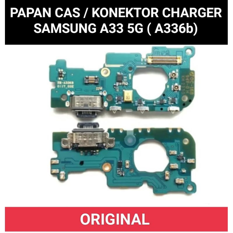 PAPAN CAS / KONEKTOR CHARGER SAMSUNG A33 5G ORIGINAL PLUS iC FULL KOMPONEN BOARD ORIGINAL