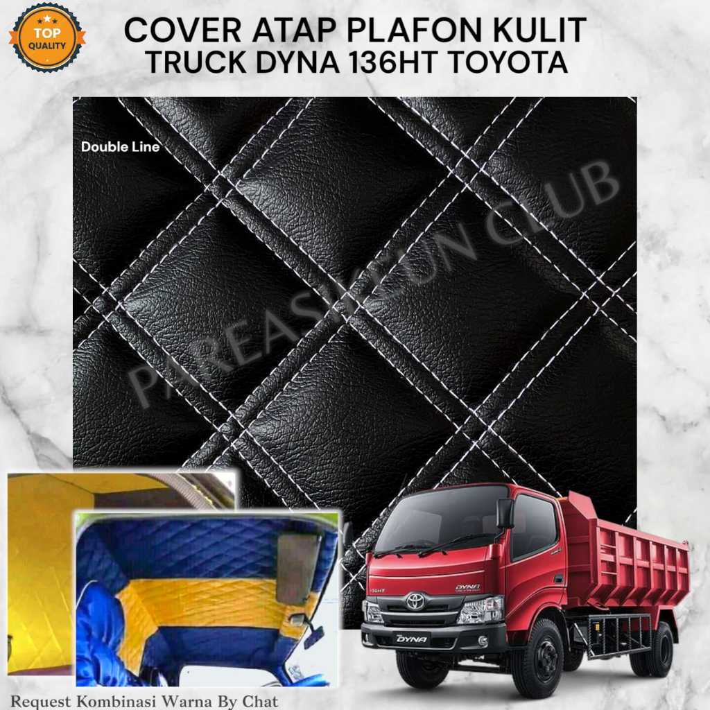Cover Pelapis Atap Plafon Mobil Truck DYNA Toyota Kulit Variasi Interior Aksesoris