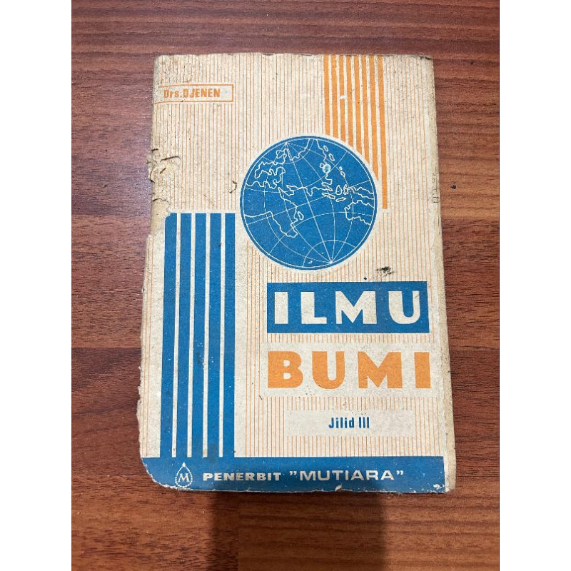 

Buku - IIMU BUMI djilid 3 Eropa Pelajaran Ilmu Bumi Dunia Untuk SMP - SLTP oleh Drs. Djenen M.Sc.