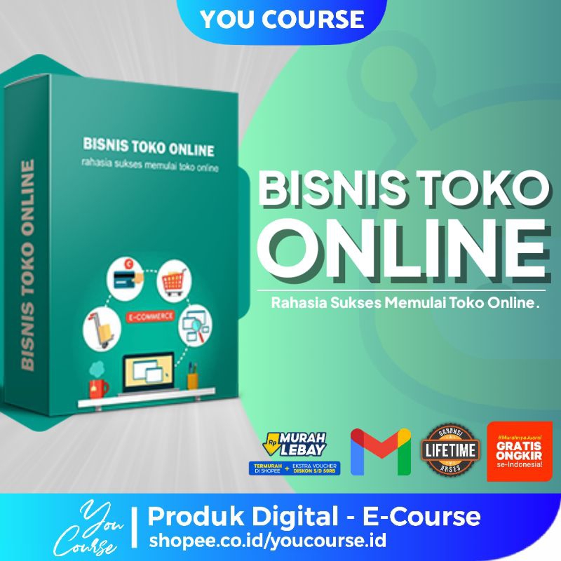 KELAS BISNIS TOKO ONLINE - Sukses Memulai Toko Online