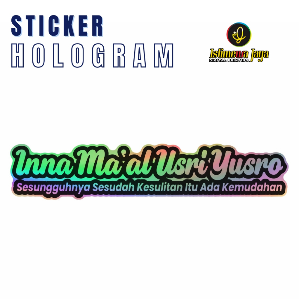 

Sticker Cutting Hologram Stiker Cutting Inna Ma'al Usri Yusro 14cm