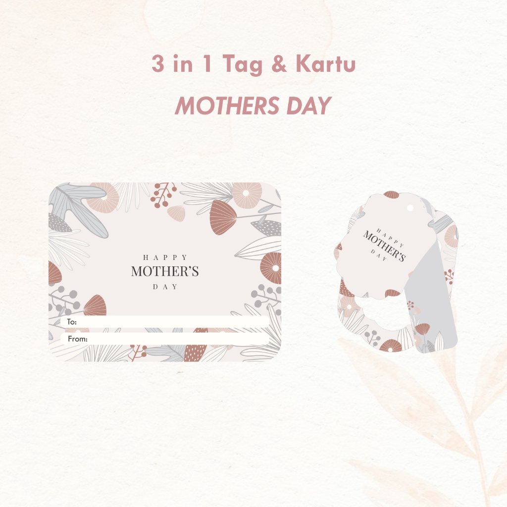 Set Hang Tag Mothers Day 3 in 1 Tag Kartu Ucapan Hari Ibu