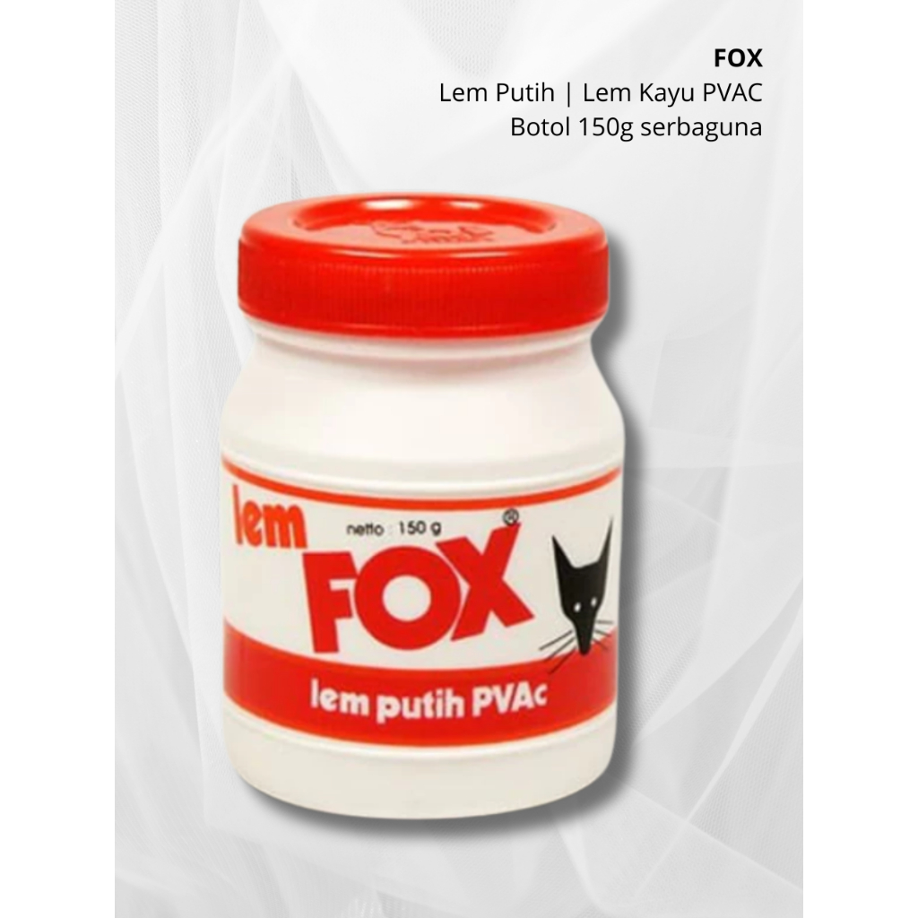 

Lem Fox Putih | Lem Kayu PVAC Botol 150g serbaguna