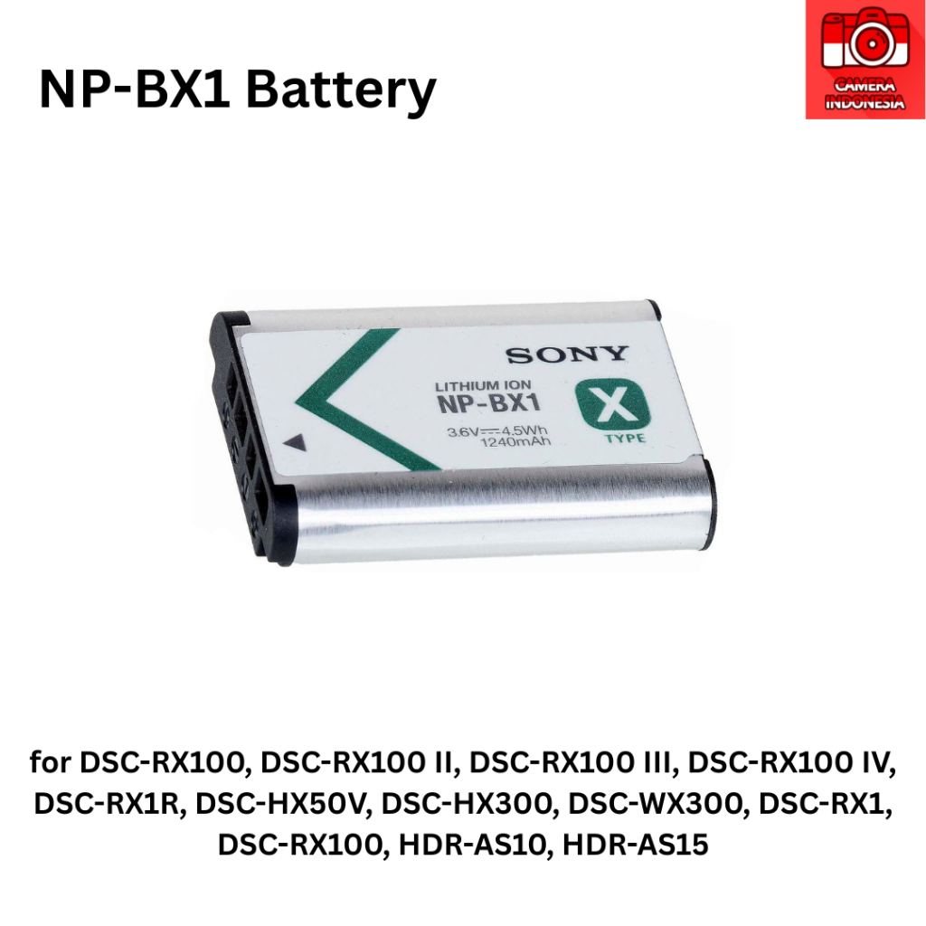 Baterai NP-BX1 Kamera Sony Cyber-Shot DSC-RX100, DSC-RX100 II, DSC-RX100 III, DSC-RX100 IV, DSC-RX1R