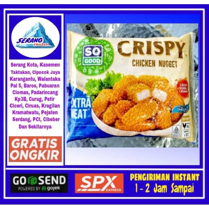 

So Good Crispy Chicken Nugget, Nugget Crispy 400gr, Serang Frozen