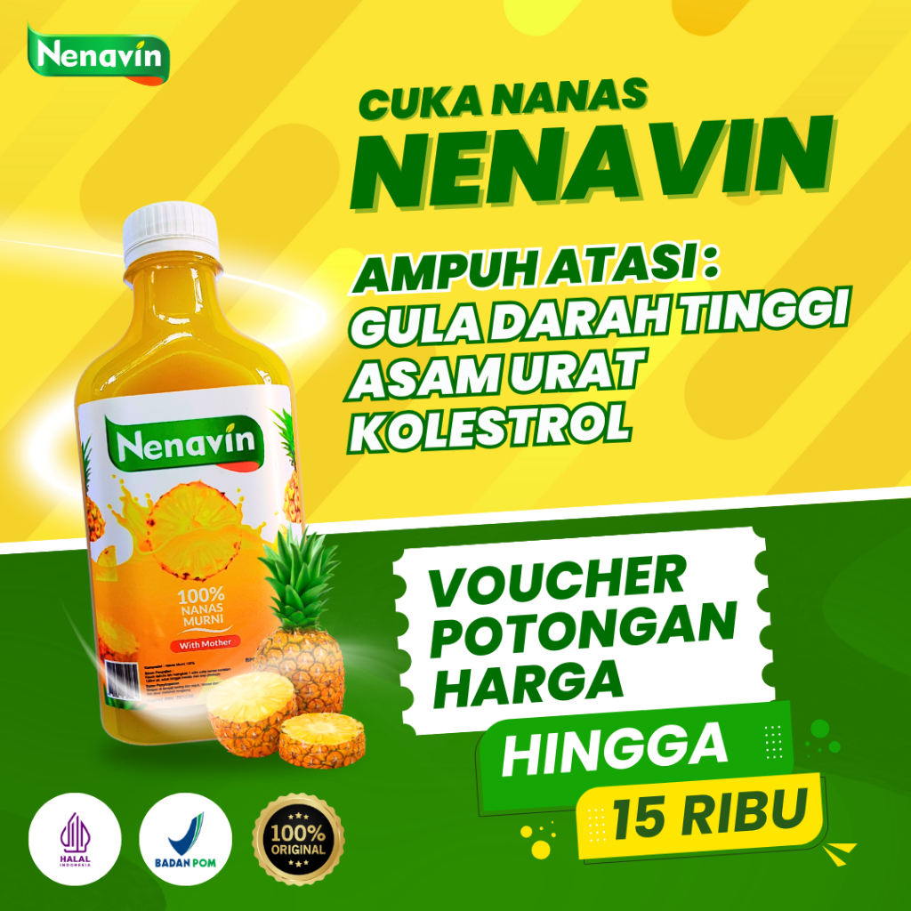 

Nenavin 100% Cuka Nanas Asli - Turunkan Kadar Gula Darah