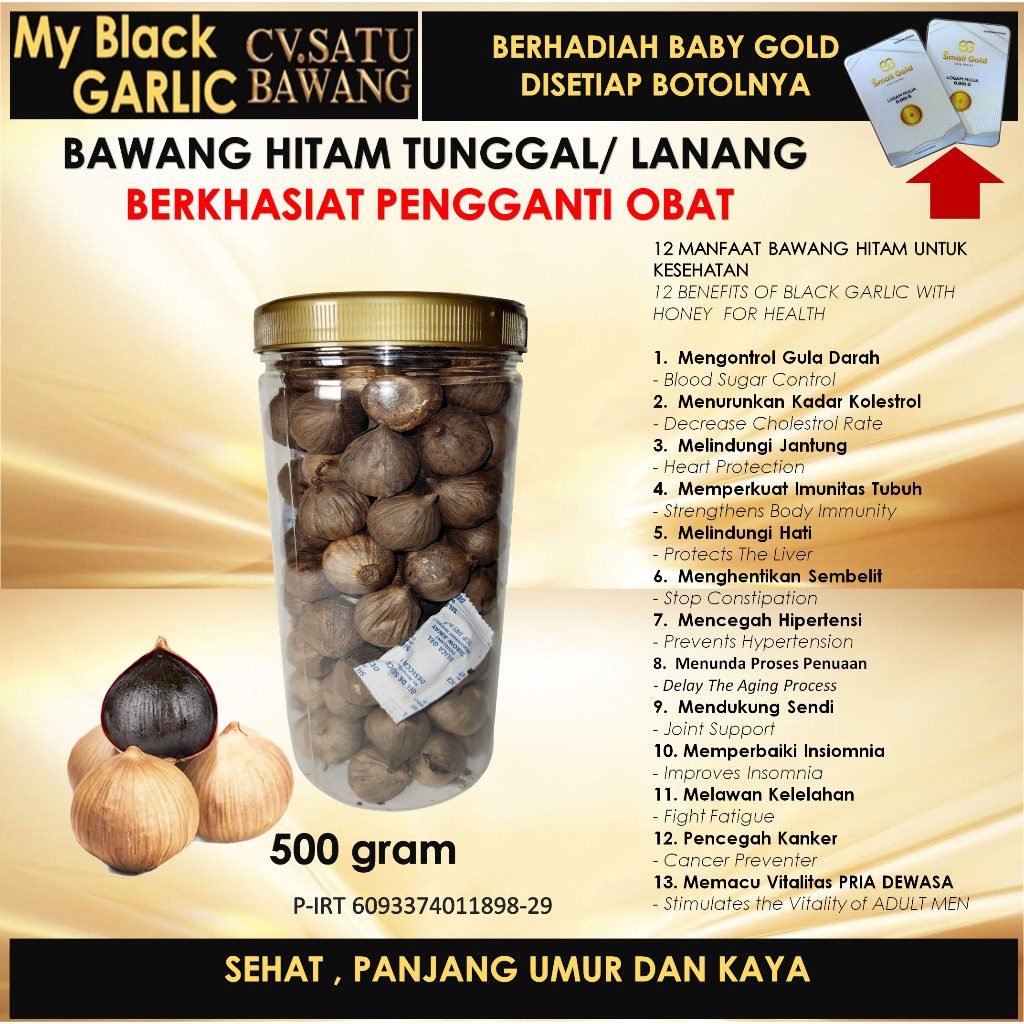 My Black Garlic  Bawang Hitam Tunggal/Lanang , CV.Satu Bawang Kemasan 500 gram Sebagai Pengganti Oba