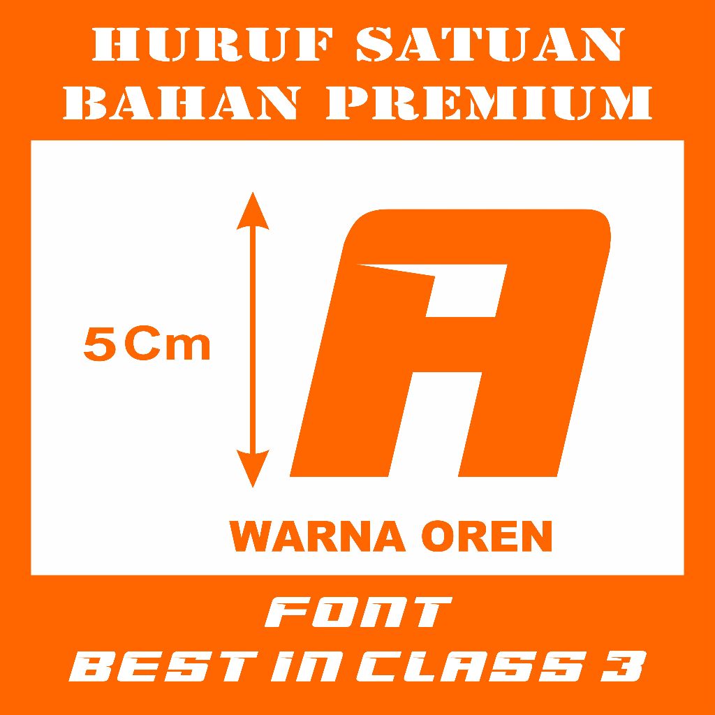 

STIKER CUTTING HURUF - WARNA OREN - NAMA FONT Best In Class 3 UKURAN TINGGI 5 X 3 cm Bahan Vinyl