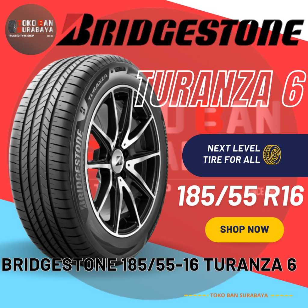BRIDGESTONE BS 185/55R16 18555R16 185/55/16 18555 185/55 R16 R 16 TURANZA 6 TURANZA6