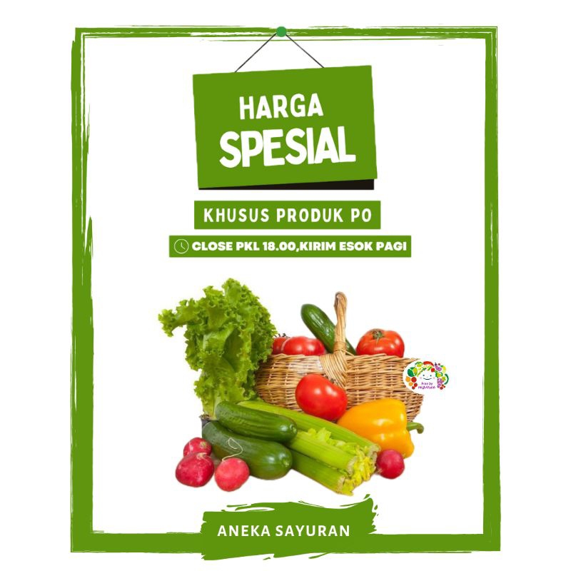 

Sayur Pre Order Maximal Order Pukul 18.00 Kirim Esok Pagi On Mallahrizwa