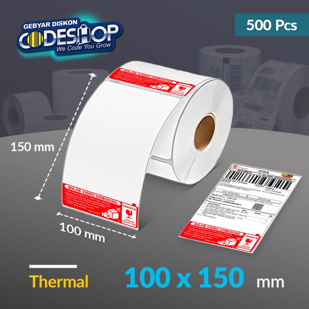 

Codeshop Label Thermal 100 x 150 mm A6 1 Line Stiker Video Unboxing Fragile Core 1 Inch Isi 500 Pcs