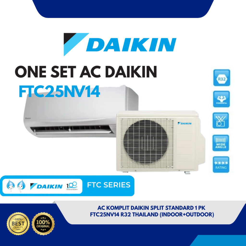 AC KOMPLIT DAIKIN 1 PK STANDARD FTC25NV14 THAILAND BARU (INDOOR + OUTDOOR )