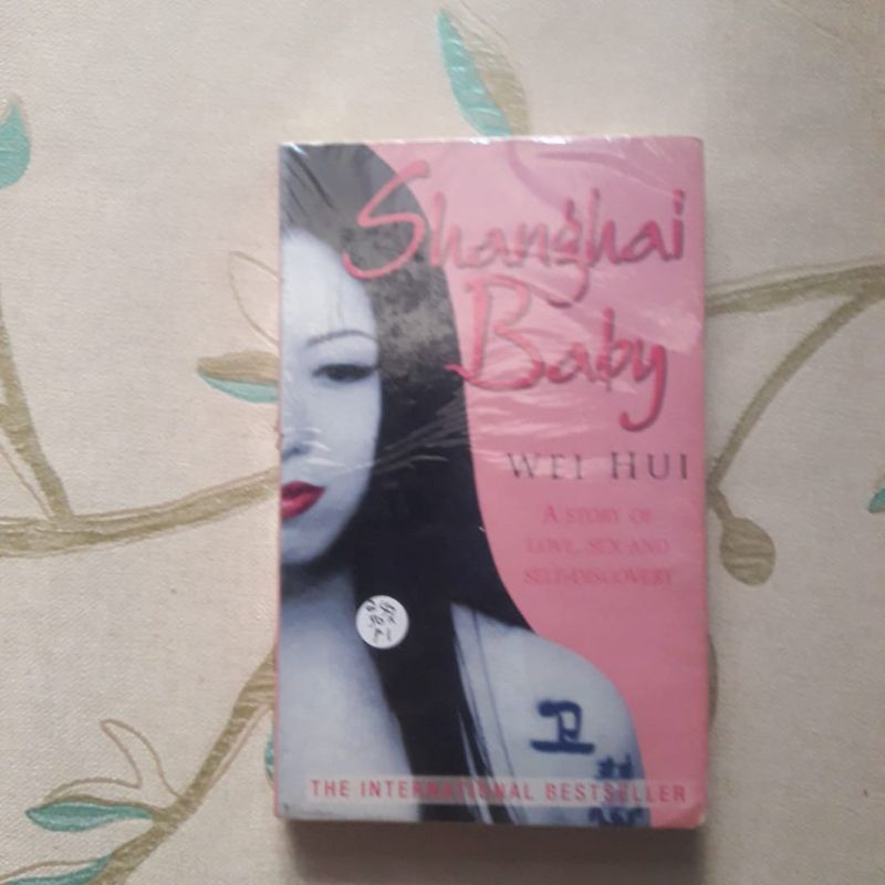 Shanghai Baby by Wei Hui