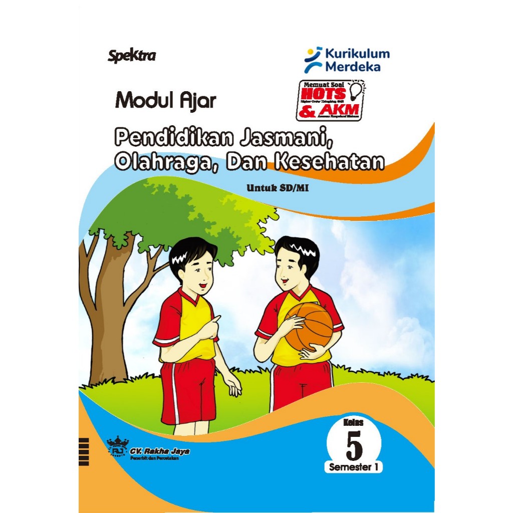 LKS Spektra Kelas 5 PenjasOrkes (PJOK) Kur.Merdeka SD/MI Semester I (satu)