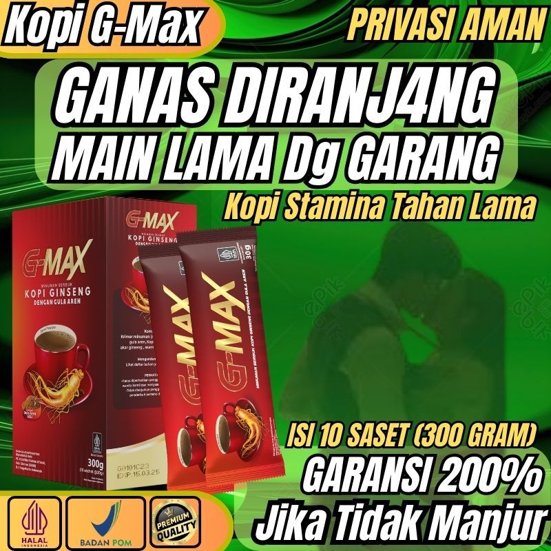 

SPESIALIS PERCINTAAN G-MAX KOPI CINTA KOPI STAMINA TAHAN LAMA BPOM GINGSENG ASAM KANDIS CABEJAWA GULA AREN