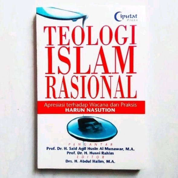 Teologi Islam Rasional - Apresiasi Wacana dan Praksis - Harun Nasution - ORIGINAL
