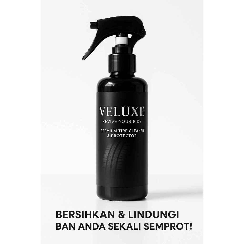 VELUXE Semir Ban Premium Mobil & Motor – Kilap Maksimal, Lindungi Ban Sekali Semprot