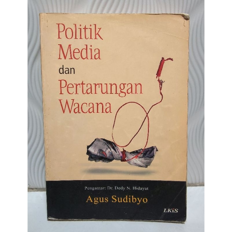 Politik Media dan Pertarungan Wacana
