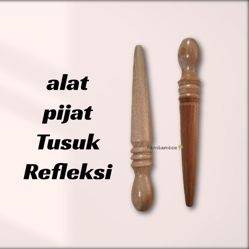 Alat pijat tusuk kayu,Terapi totok kaki sendi refleksi