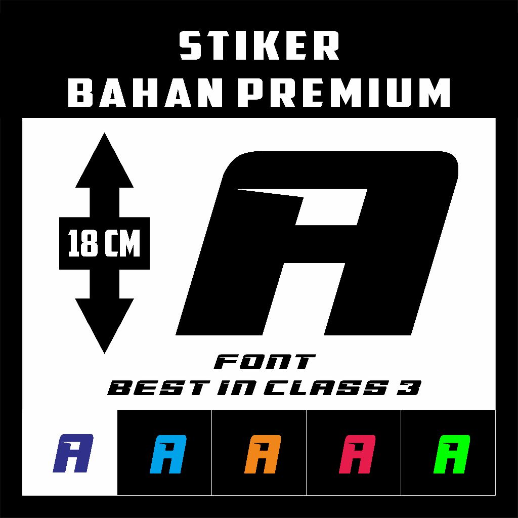

STIKER CUTTING HURUF - NAMA FONT Best In Class 3 UKURAN TINGGI 18 cm - BAHAN VINYL