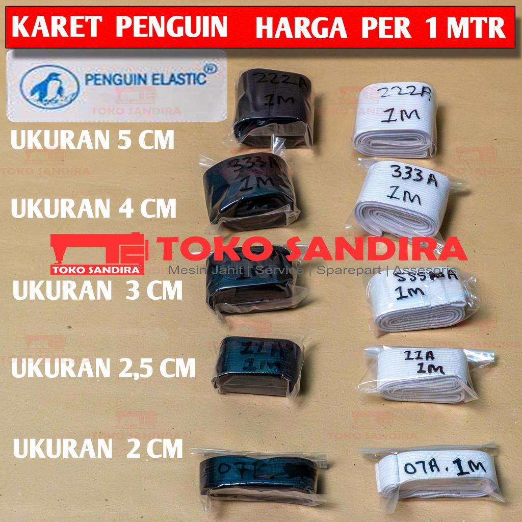 1 METER KARET ELASTIS 2 CM 07A/KARET PENGUIN 2,5 CM 11A/KARET 3 CM 555A/KARET 4 CM 333A/KARET 5 CM 2