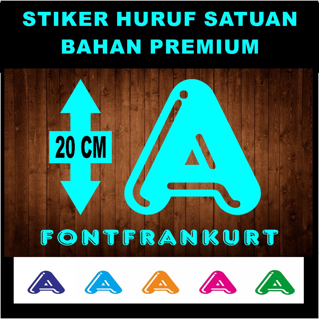 

STIKER CUTTING HURUF / ABJAD - JUAL SATUAN - NAMA FONT FRANKRUT - UKURAN 20 CM