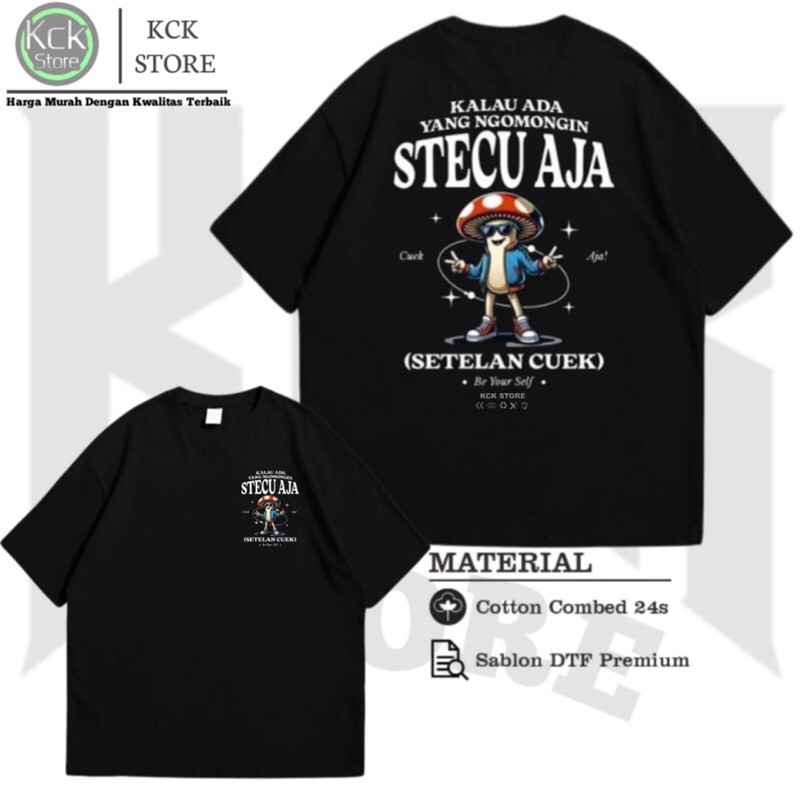 Kaos Stecu Setelan Cuek Baju T-shirt Kalau Ada Yang ngomongin Stecu Aja Pakaian pria Wanita