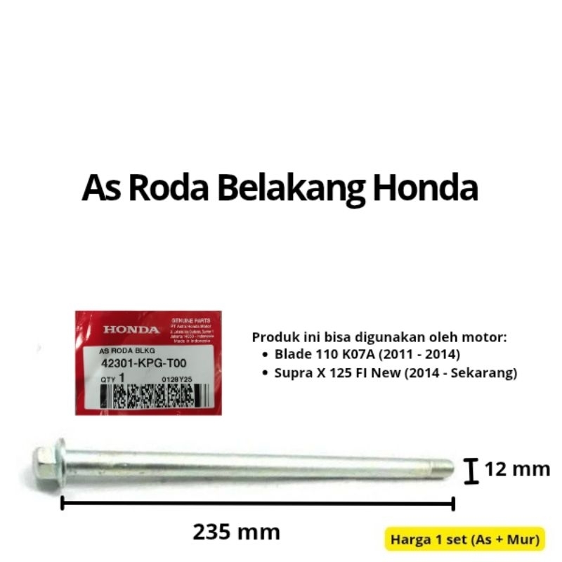 [AHM] As + Mur Roda Belakang Honda BLADE 110 K07A,  SUPRA X125FI NEW kode part 42301-KPG-T00