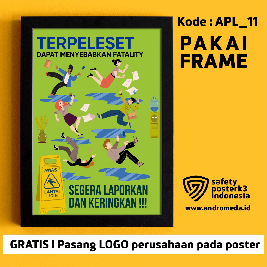 Safety Poster K3 : Terpeleset Dapat Menyebabkan Fatality Kantor Workshop Warehouse Office Menggunaka