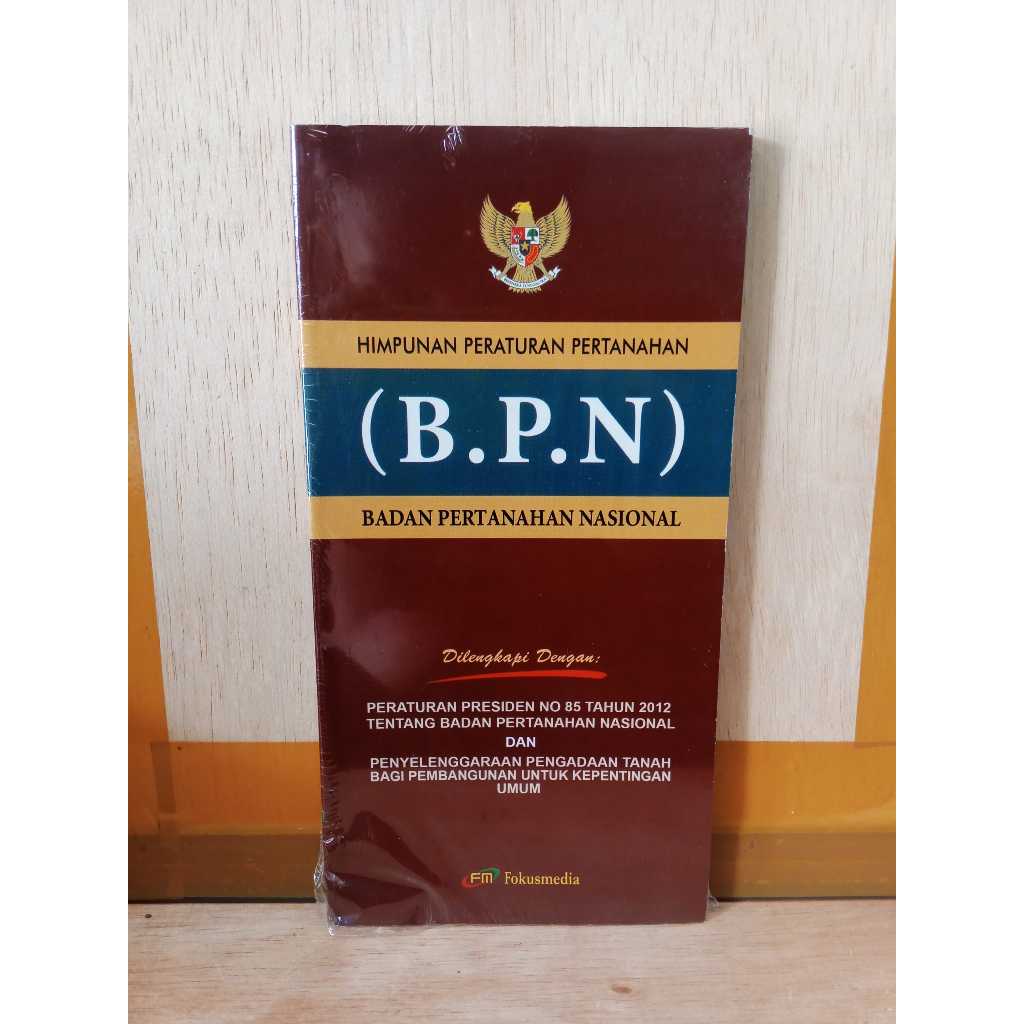BUKU HIMPUNAN PERATURAN PERTANAHAN (BPN)